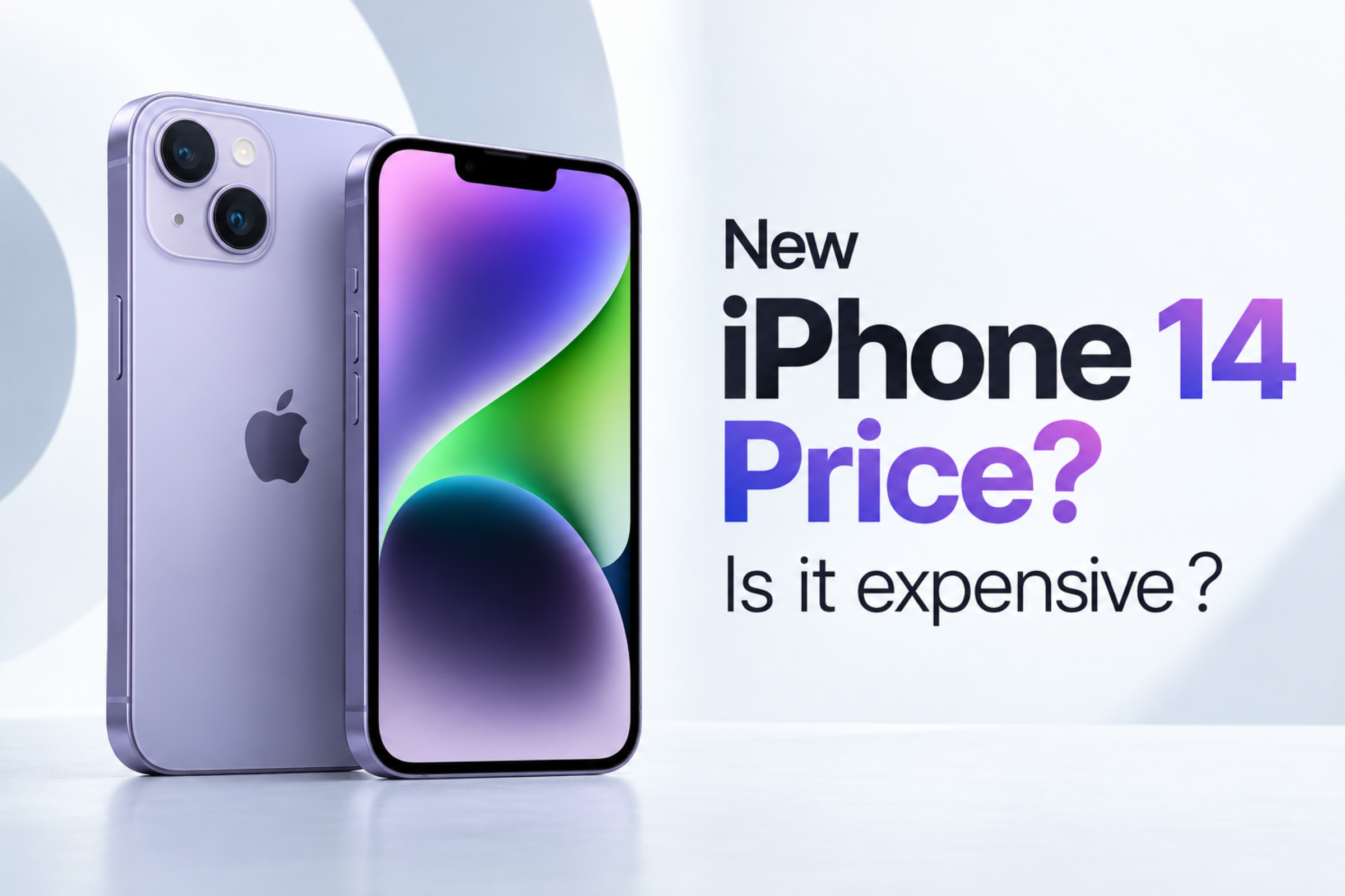 New iPhone 14 Price? Is it expensive ?